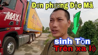 Đơn Thân Độc Mã Sinh Tồn Trên xa lộ-cùng xe Đầu kéo Howo MAX sức mạnh Leo Dốc vược Trội