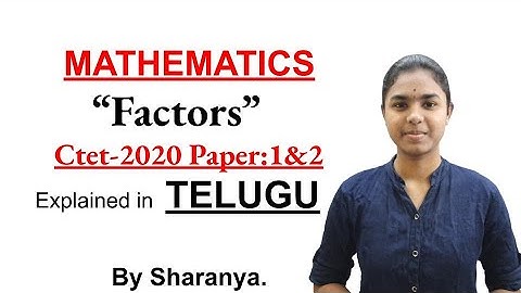 Factors explained in telugu |  Ctet 2020 | Ctet Mathematics