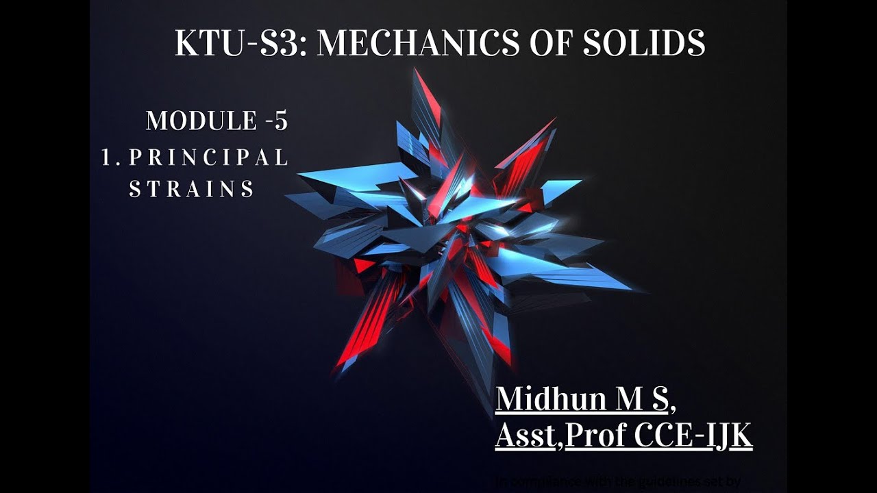 KTU S3 MECHANICS OF SOLIDS MODULE 5 PRINCIPAL STRAINS - YouTube