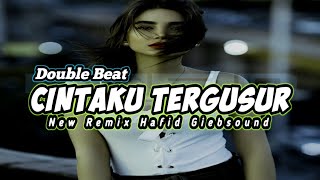 DJ CINTAKU TERGUSUR||Double Beat=Full Bass||New Remix