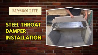 Mason-Lite Steel Throat Damper Installation