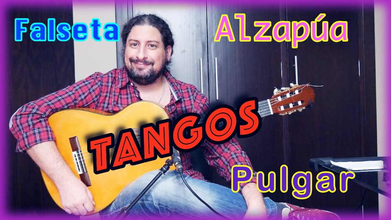 Falseta de Pulgar y Alzapúa por Tangos.