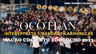 Ocotlán (Danzón) Interpretada Por 7 Bandas Filarmónicas en el Macro Concierto en Zoogocho 2023