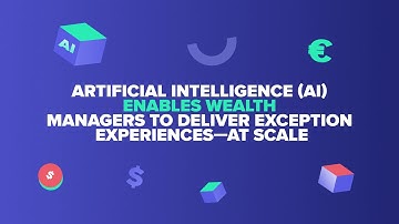 Intelligent Wealth Management Leads to Exceptional Customer Experience