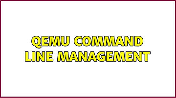 qemu command line management