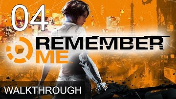 Remember Me Episode 4 Walkthrough Gameplay LetsPlay (1080p 60fps)