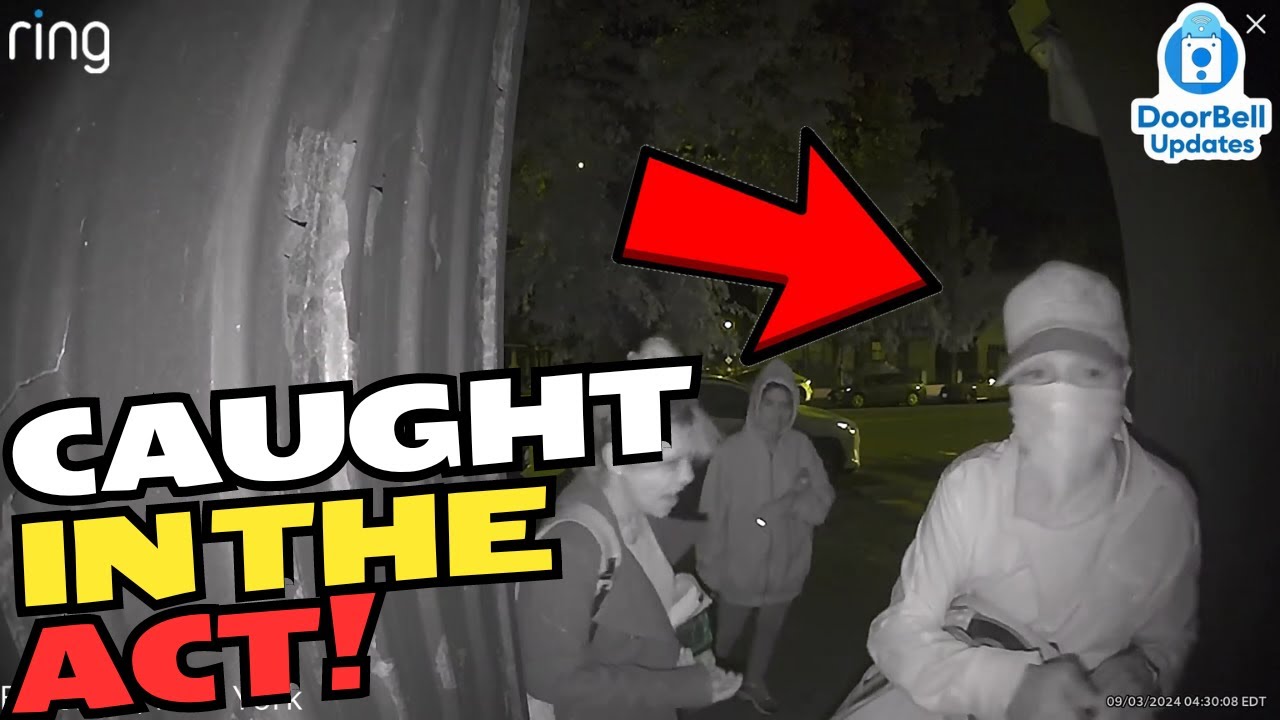 Thieves Caught In The Act! (Caught On Ring Doorbell) | Doorbell Updates ...