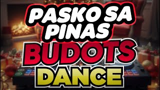 Dj Danz - Pasko Sa Pinas ( Budots Dance Remix )