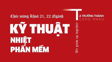 GRADUATION VLU 2020 | NGÀNH KỸ THUẬT NHIỆT & KỸ THUẬT PHẦN MỀM