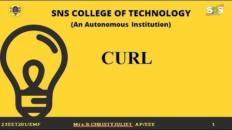 8. CURL | ELECTROMAGNETIC FIELDS