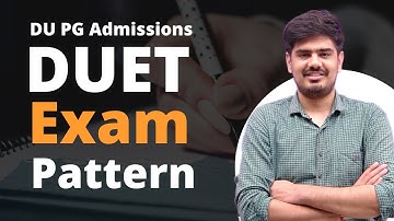 DUET M.Sc. Physics Exam Pattern 2022 | M.Sc. Physics Entrance | Central University | PrepKit