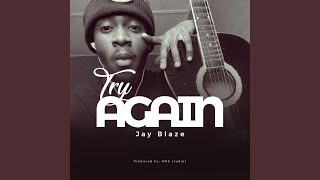 Try Again - Jay Blaze