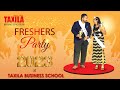 Freshers party 2023  taxila business school where fun friendship and future begin