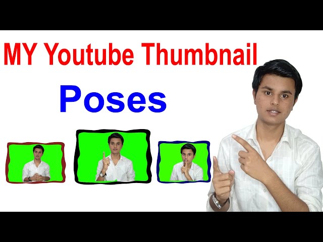 thumbnail pose