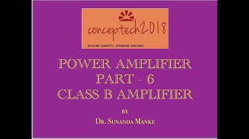 Power Amplifier (part-6): Class B amplifier complete