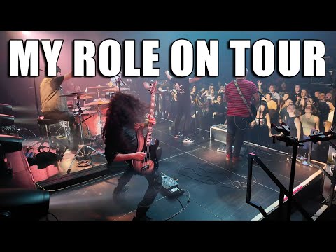 My Role While Touring