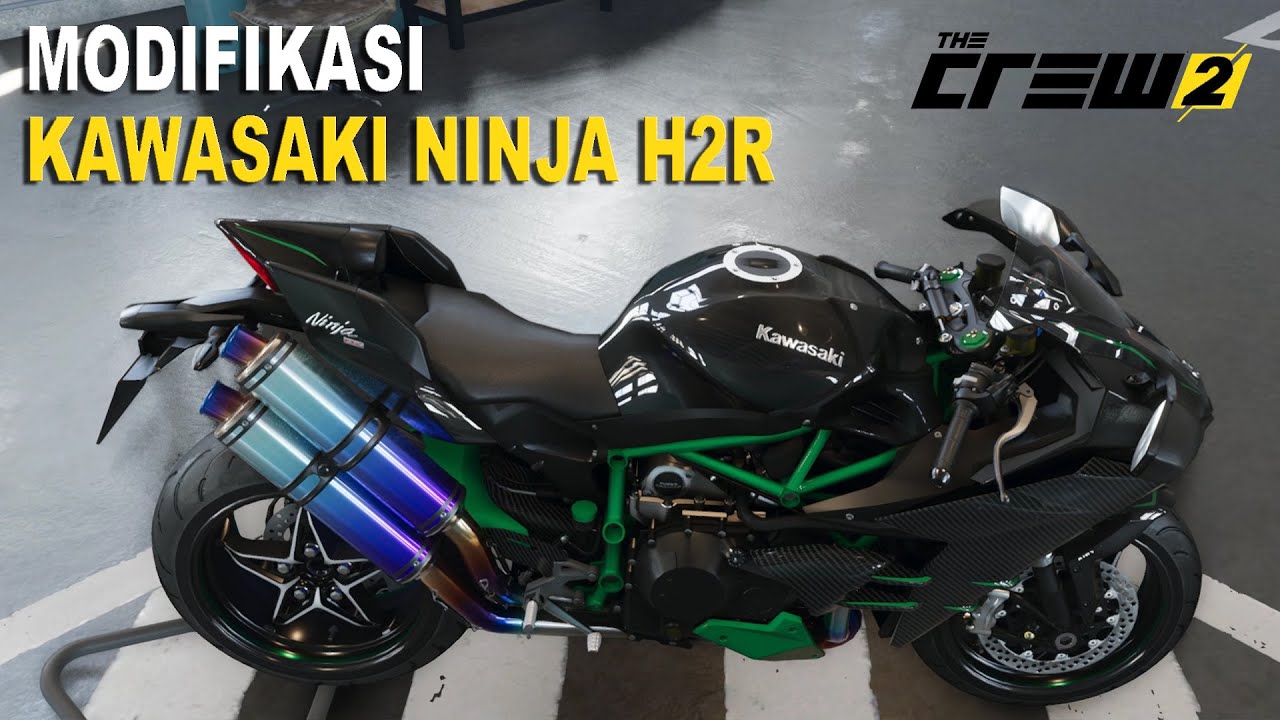 Modifikasi Kawasaki Ninja H2r The Crew 2 Youtube