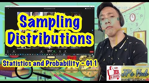 Sampling Distributions - Statistics and Probability