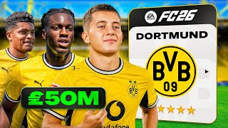 I Rebuild BORUSSIA DORTMUND With Their NEW TRANSFERS Of 2027!