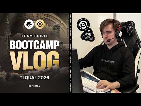 TEAM SPIRIT: BOOTCAMP VLOG TI QUAL 2026 (ENG SUB)