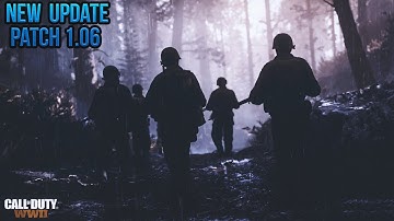 CALL OF DUTY WW2 NEW UPDATE 1.06!!! BUFFS AND NERFS PRIMED AND BAR NERFED AGAIN💩