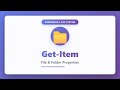 PowerShell Get-Item: Retrieve File and Folder Properties | Complete Tutorial for Beginners