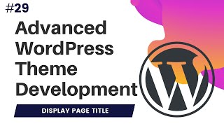 #29 Get blog page title wordpress | WordPress get page title outside loop | seo page title wordpress