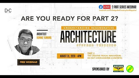 PART 2 | UNDERSTANDING REGENERATIVE ARCHITECTURE SYSTEMS THINKING (Creative Frugal Innovation)