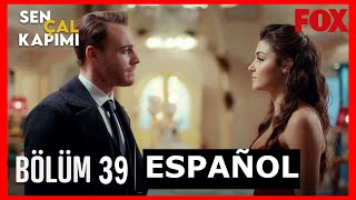 Sen Çal Kapımı 39. Bölüm | SEN CAL KAPIMI CAPITULO 39 SUBTITULOS EN ESPAÑOL y ITALIANO Edser 39