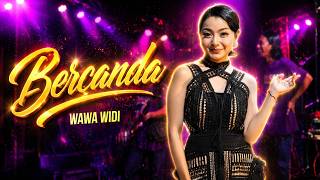WAWA WIDI - BERCANDA - OM ADAELIA