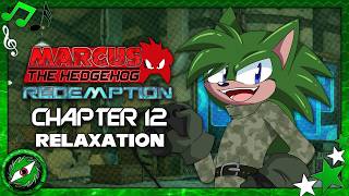 MARCUS THE HEDGEHOG REDEMPTION   Chapter 12