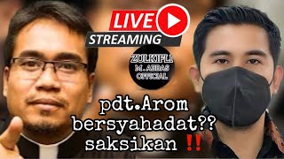 ALLAHUAKBAR!! PDT.AROM  SYAHADAT ?? LANJUT TEMA :ADAM DICIPTA DI SURGA BUKAN DI BUMI..