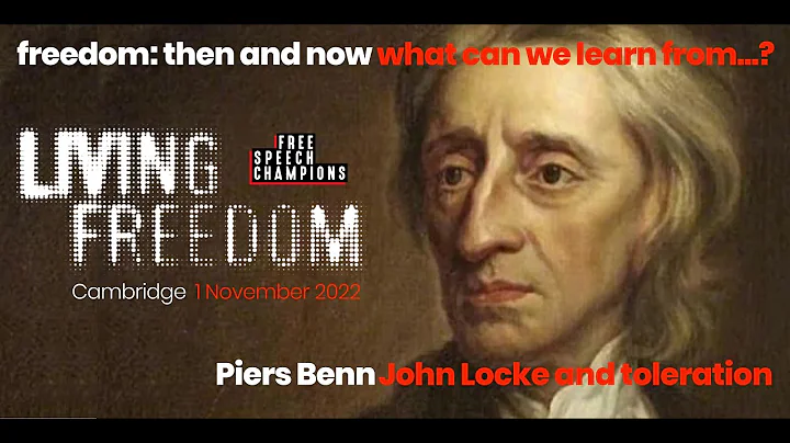 Locke and Tolerance - Piers Benn, Living Freedom, Cambridge