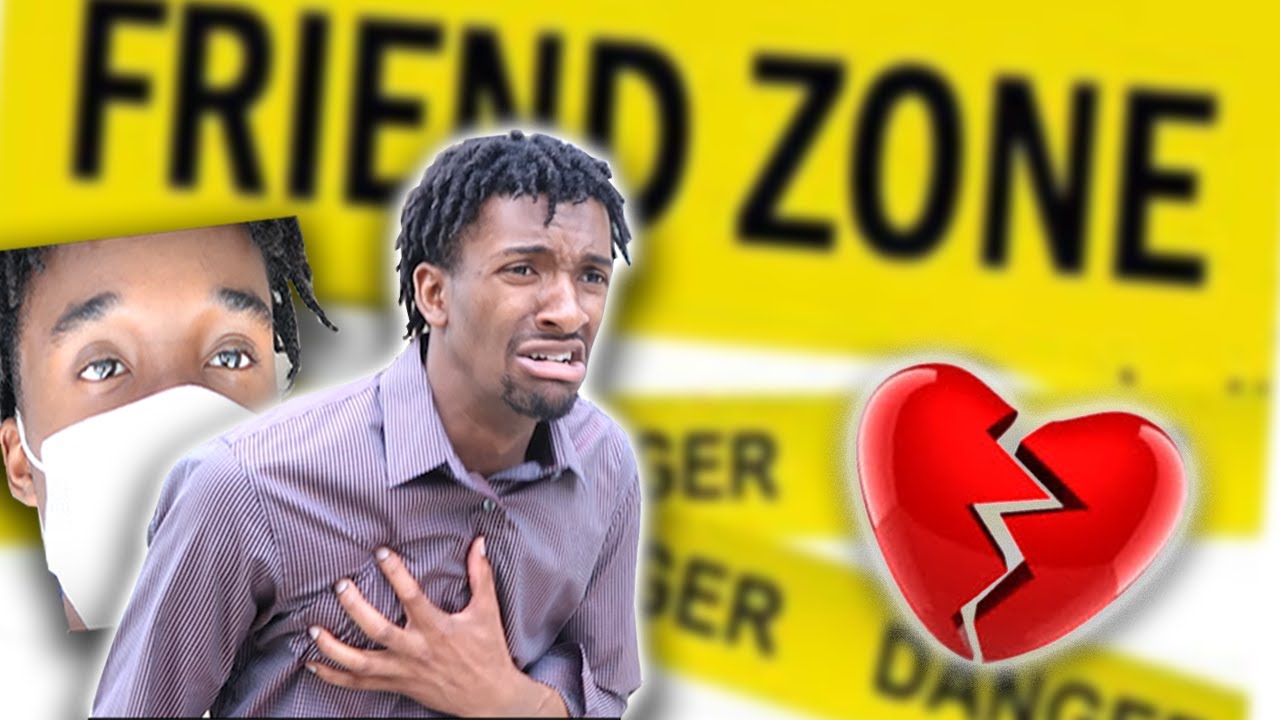 SHE FRIEND ZONED ME YouTube