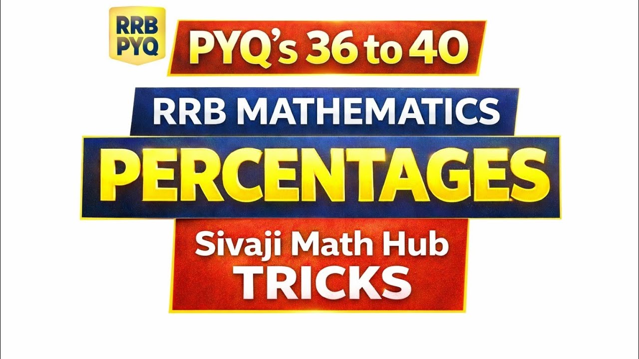RRB| Arithmetic | Percentages | PYQ's 
