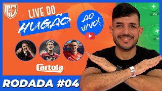 CARTOLA FC 2024 | #04 RODADA | LIVE DO HUGÃO