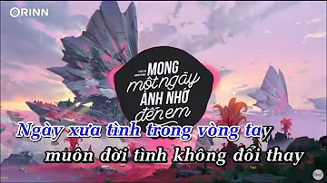 KARAOKE | Mong Một Ngày Anh Nhớ Đến Em (Orinn Remix) - Tiến Tới | Beat Chuẩn