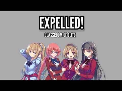 This Girl was EXPELLED from CLASSROOM OF ELITE (Year 2 - Volume 5)