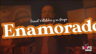 Video thumbnail of "Daniel Villalobos - Enamorado (Video Lyric)"