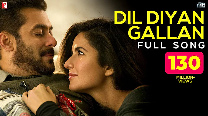 Dil Diyan Gallan Full Song | Tiger Zinda Hai | Salman Khan, Katrina Kaif, Atif Aslam, Vishal-Shekhar