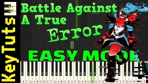 Learn Battle Against A True Error from Errortale (Undertale AU) - Easy Mode
