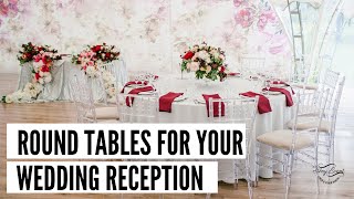 Round Tables for your Wedding Reception