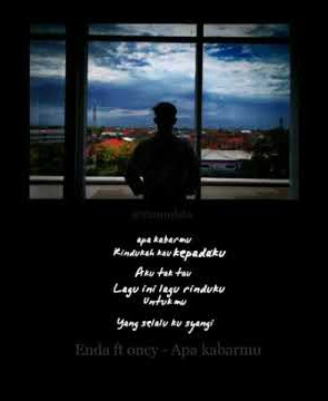 story WA lirik lagu keren 30 detik'once ft enda-apa kabarmu'