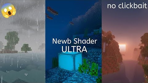 Newb Shaders mcpe 1.20 ultra realistic