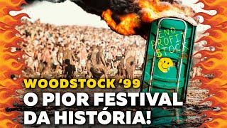 Woodstock 99 O Aterrador Documentario da Netflix