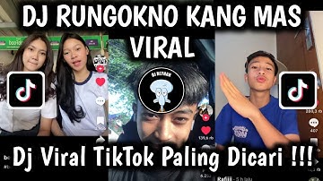 DJ RUNGOKNO KANG MAS AKU GELO | DJ RASAH BALI VIRAL TIKTOK TERBARU YANG PALING KALIAN CARI CARI !!!