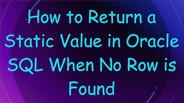 How to Return a Static Value in Oracle SQL When No Row is Found