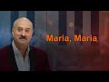 Gheorghe Țopa - Maria, Maria. 🄺🄰🅁🄰🄾🄺🄴