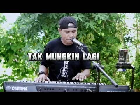 TAK MUNGKIN LAGI...\