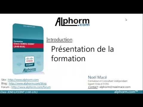 alphorm.com | Présentation de la Formation Cisco ICND1/CCENT (100-101)